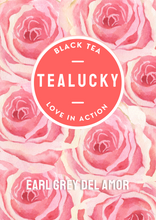 Load image into Gallery viewer, Earl Grey Del Amor